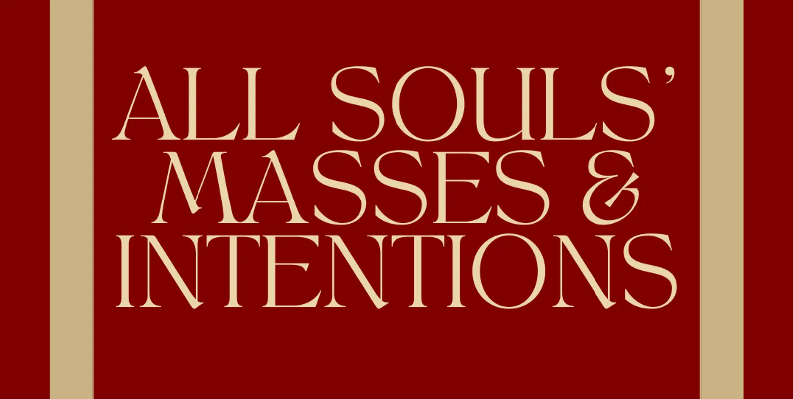 All Souls' Masses and Intentions