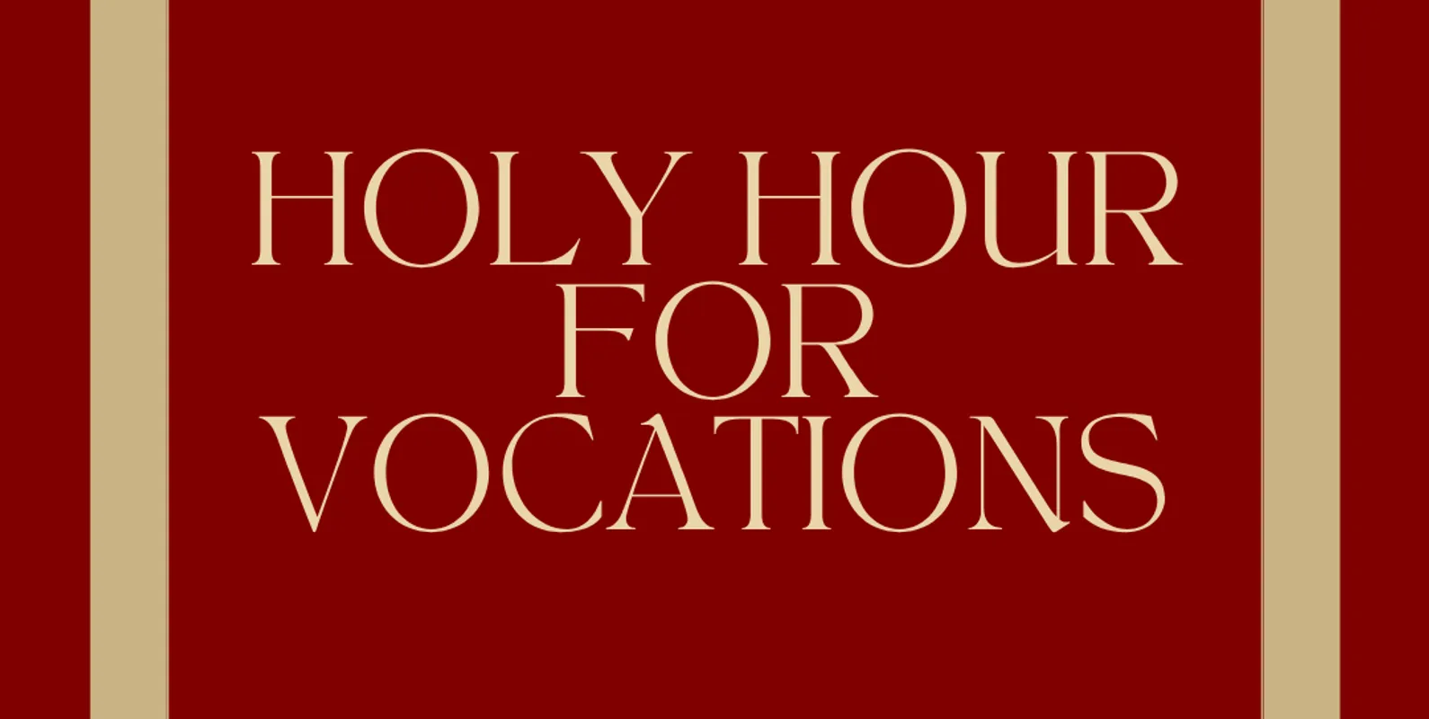 Holy Hour for Vocations