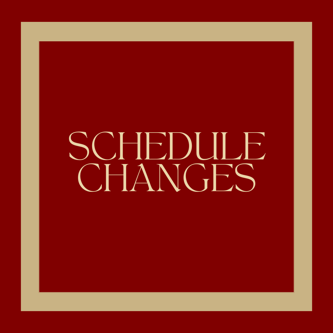 Schedule Changes