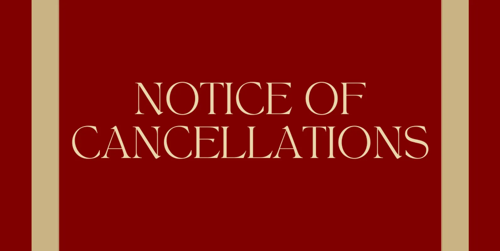Notice of Cancellations